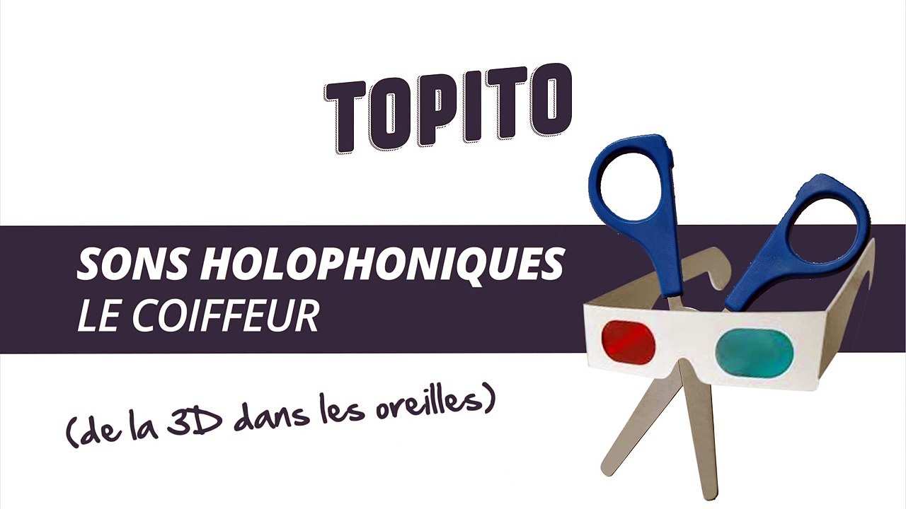 Sons holophoniques - Le coiffeur-TaUKc1QHVuU