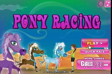 Pony Racing ♥ Pony Videos ♥ Pony Games For Little Kids ♥