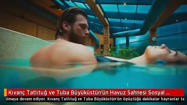 Kıvanç Tatlıtuğ ve Tuba Büyüküstün'ün Havuz Sahnesi Sosyal Medyayı Salladı  - Dailymotion Video