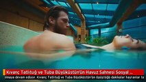 Kıvanç Tatlıtuğ ve Tuba Büyüküstün'ün Havuz Sahnesi Sosyal Medyayı Salladı