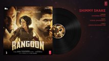 Shimmy Shake Full Audio Song   Rangoon   Saif Ali Khan, Kangana Ranaut, Shahid Kapoor   T-Series