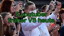 5 Youtuber früher VS heute-AXBOVquMjac