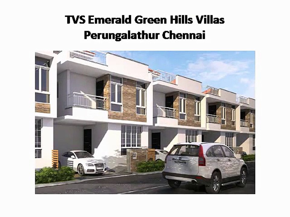 TVS Emerald Green Hills Villas Perungalathur Chennai video Dailymotion