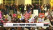 Anti-Trump protests across U.S.