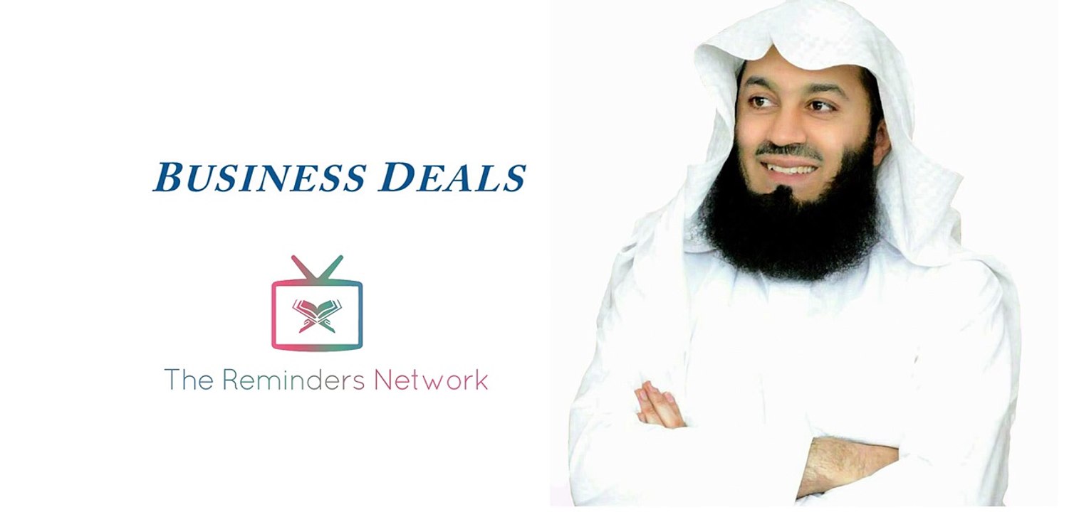 Business Deals -- Mufti Menk 2017