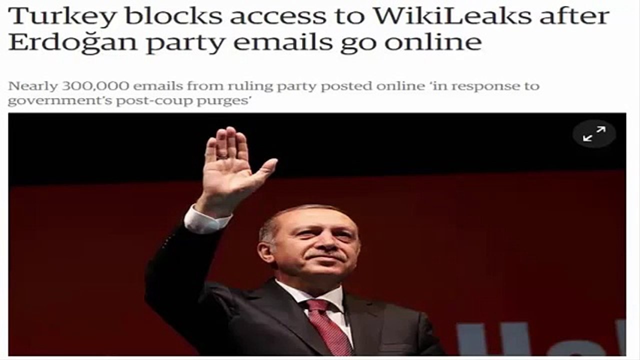 WikiLeaks Turkey - Turkey blocks access to WikiLeaks after Erdoğan party emails go online-Gow3J_KJxyk