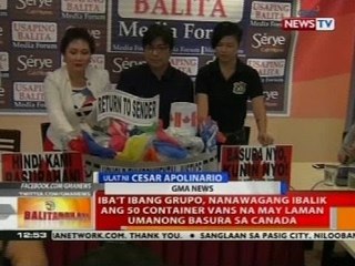 Iba't ibang grupo, nanawagang ibalik ang 50 container vans na may laman umanong basura sa Canada