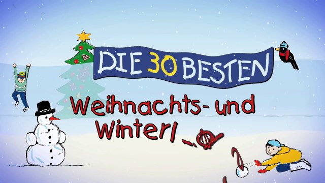 Lasst uns froh und munter sein - Die besten Weihnachts- und Winterlieder _ Kinderlieder-LtIAm_EM7kM