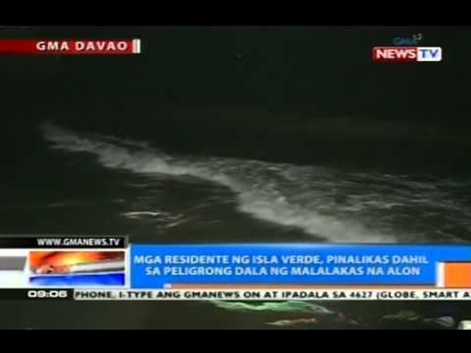 NTG: Mga residente sa Isla Verde, pinalikas dahil sa peligrong dala ng malalakas na alon