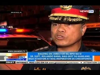 Скачать видео: NTG: Bagong OIC ng MPD na si Sr. Supt. Nana, nag-ikot sa mga istasyon at checkpoint