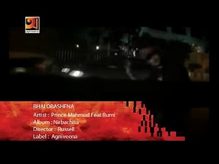 Bhalobashena -- Prince Mahmud Feat Rumi (Original Video)