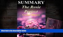 Free PDF Summary - The Rosie Project: By Graeme Simsion: - A Complete Summary! (The Rosie Project