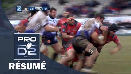 PRO D2 - Résumé Aurillac-Oyonnax: 24-26 - J18 - Saison 2016/2017