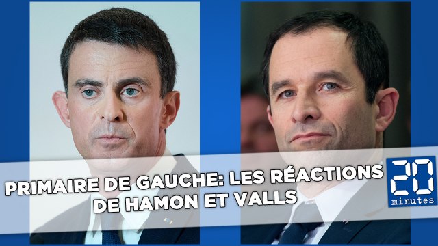 Primaire de gauche: Les réactions d'Hamon et Valls