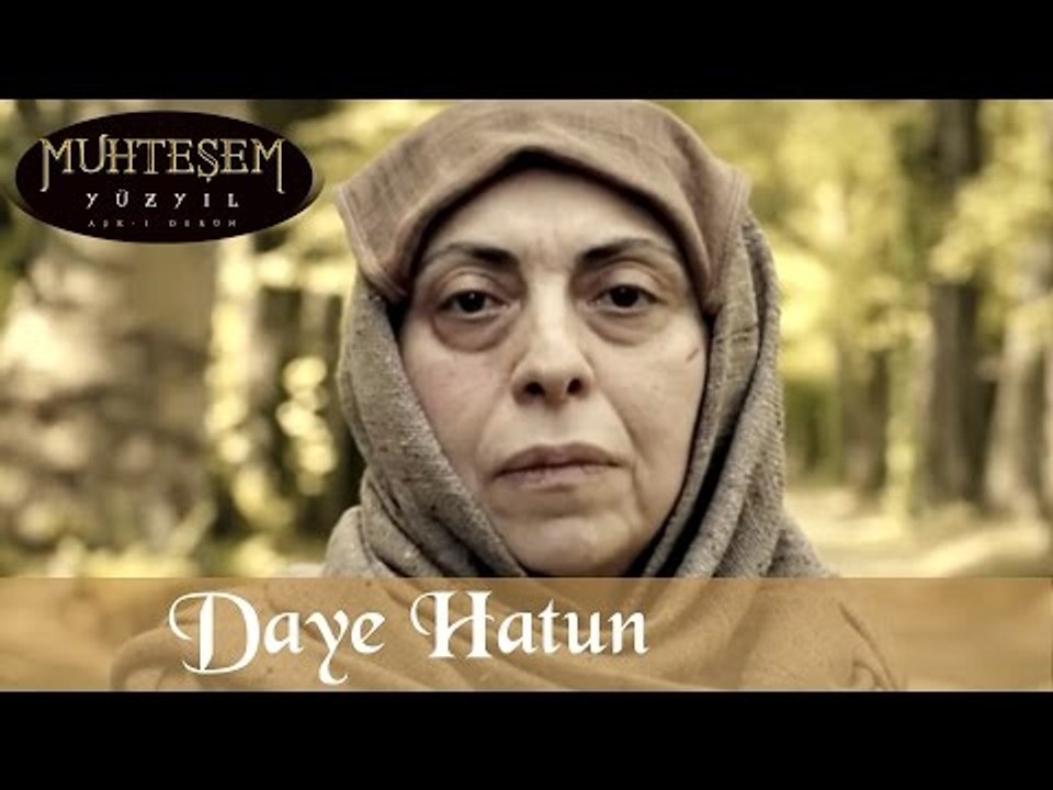 Daye Hatun - Muhteşem Yüzyıl 58.Bölüm