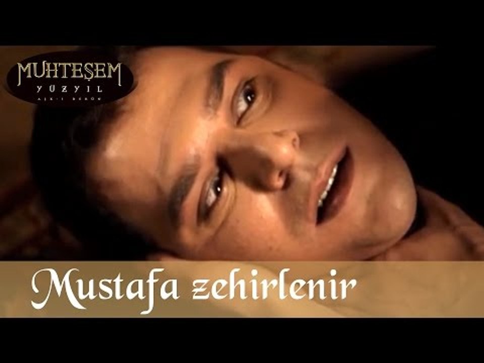 Şehzade Mustafa Zehirlenir - Muhteşem Yüzyıl 54.Bölüm
