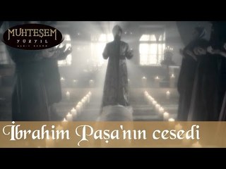 İbrahim Paşa'nın Cesedi - Muhteşem Yüzyıl 43.Bölüm