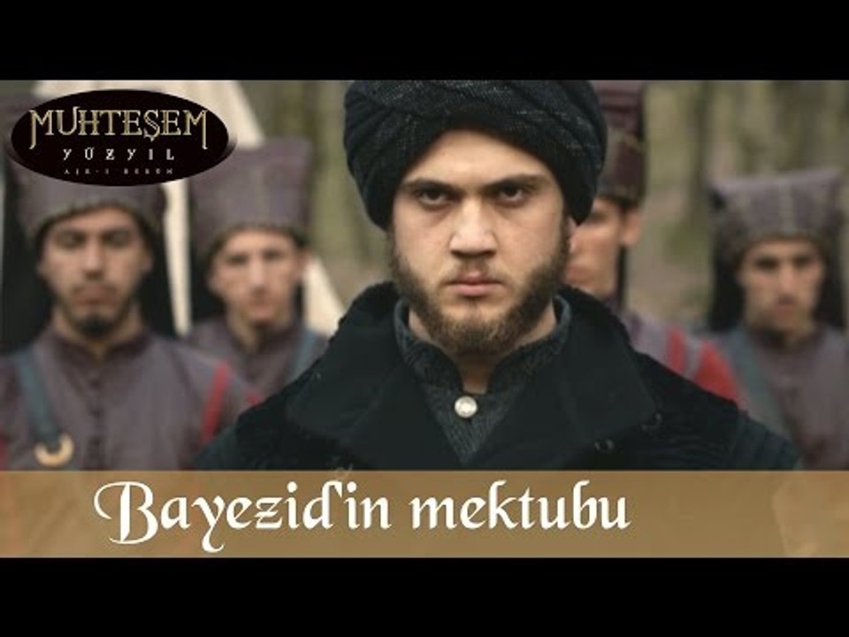 Şehzade Bayezid'in Mektubu - Muhteşem Yüzyıl 130.Bölüm