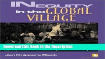 Read [PDF] Inequity in the Global Village: Recycled Rhetoric and Disposable People New Book