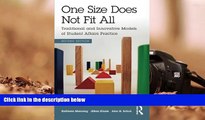 Free PDF One Size Does Not Fit All: Traditional and Innovative Models of Student Affairs Practice