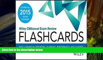 Read Book Wiley CMAexcel Exam Review 2015 Flashcards: Part 1, Financial Planning, Performance and