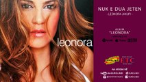 Leonora Jakupi - Nuk e dua jeten (Audio)