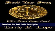 Download [PDF] Stash Your Swag: 100 Secret Hiding Places New Ebook