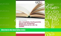 Download Un modelo incluyente para el sistema bibliotecario de la UANL: Biblioteca inclusivas