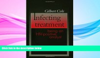 PDF  Infecting the Treatment: Being an HIV-Positive Analyst Gilbert Cole For Ipad