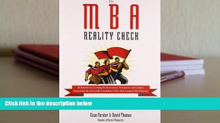 Free PDF The MBA Reality Check: Make the School You Want, Want You Books Online