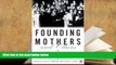 Download [PDF]  Founding Mothers and Others: Women Educational Leaders During the Progressive Era