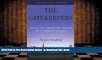 FREE [DOWNLOAD] The Gatekeepers (Turtleback School   Library Binding Edition) Jacques Steinberg