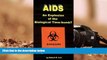 Read Online AIDS : An Explosion of the Biological Time-Bomb? Robert E. Lee Full Book