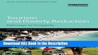 Download [PDF] Tourism and Poverty Reduction: Pathways to Prosperity (Tourism Environment and