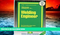 PDF [Download]  Welding Engineer(Passbooks) (Career Examination Passbooks) Jack Rudman  For Full