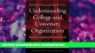 [Download]  Understanding College and University Organization: Theories for Effective Policy and