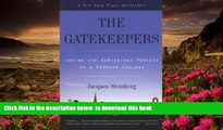 FREE [DOWNLOAD] The Gatekeepers (Turtleback School   Library Binding Edition) Jacques Steinberg