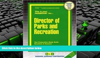 Best PDF  Director of Parks and Recreation(Passbooks) (Career Examination Passbooks) Jack Rudman
