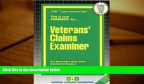 Read Book Veterans  Claims Examiner(Passbooks) (Career Examination Passbooks) Jack Rudman  For Full