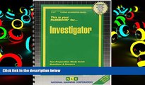 Read Book Investigator(Passbooks) (Career Examination Passbooks) Jack Rudman  For Kindle