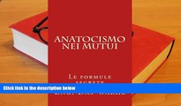 Free PDF Anatocismo nei mutui: Le formule segrete (Italian Edition) Books Online