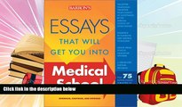 Free PDF Essays That Will Get You into Medical School (Essays That Will Get You Into...Series)