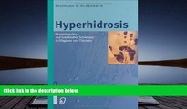 Read Online Hyperhidrosis: Physiologisches und krankhaftes Schwitzen in Diagnose und Therapie