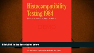 PDF  Histocompatibility Testing 1984: Report on the Ninth International Histocompatibility