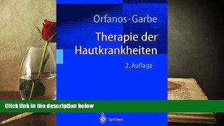Read Online Therapie der Hautkrankheiten: einschließlich Allergologie, Andrologie, Phlebologie,