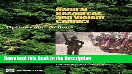 Download [PDF] Natural Resources and Violent Conflict: Options and Actions New Book