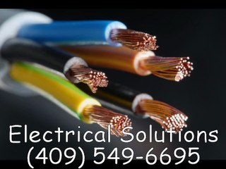 Electrical Solutions - (409) 549-6695