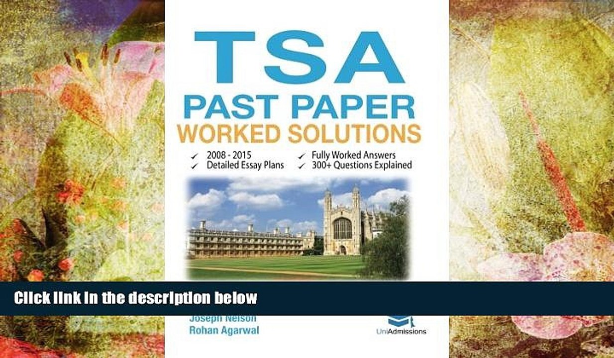 Download TSA Past Paper Worked Solutions: 2008 - 2015, Fully worked answers to 300+ Questions,