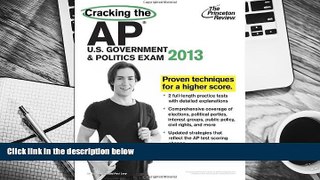 Free PDF Cracking the AP U.S. Government   Politics Exam, 2013 Edition (College Test Preparation)
