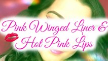 Pink Winged Liner & Hot Pink Lips | Dazzledust08